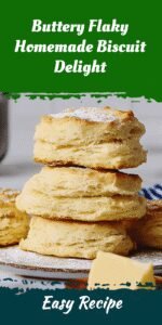 Buttery Flaky Homemade Biscuit Delight