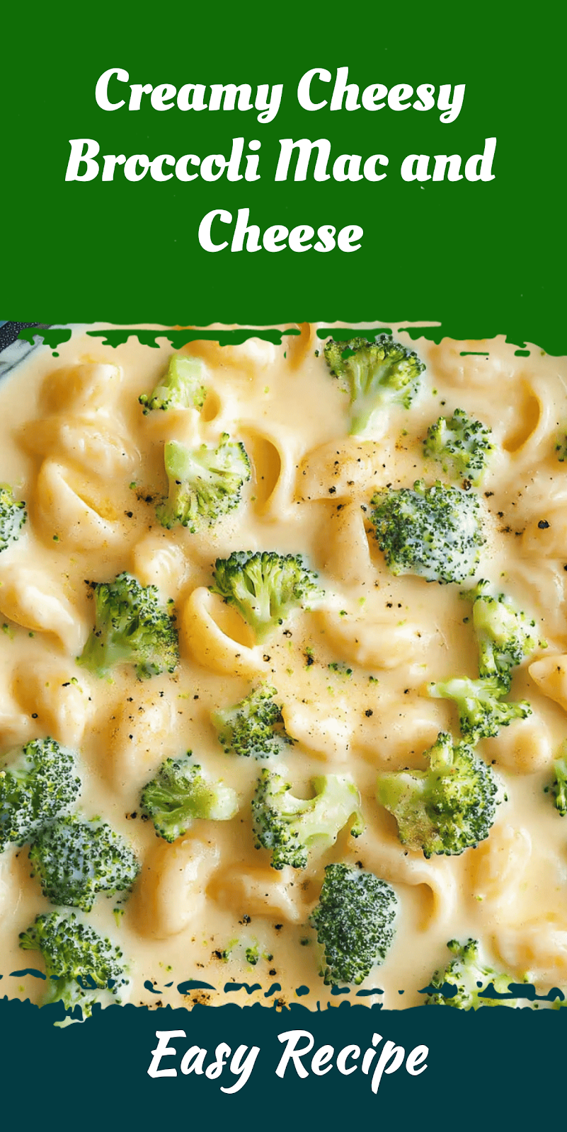 Creamy Cheesy Broccoli Mac and Cheese