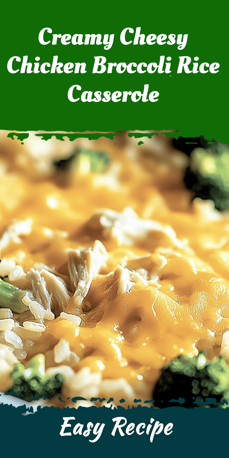 Creamy Cheesy Chicken Broccoli Rice Casserole