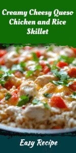 Creamy Cheesy Queso Chicken and Rice Skillet