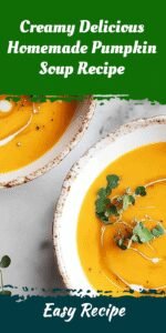 Creamy Delicious Homemade Pumpkin Soup Recipe