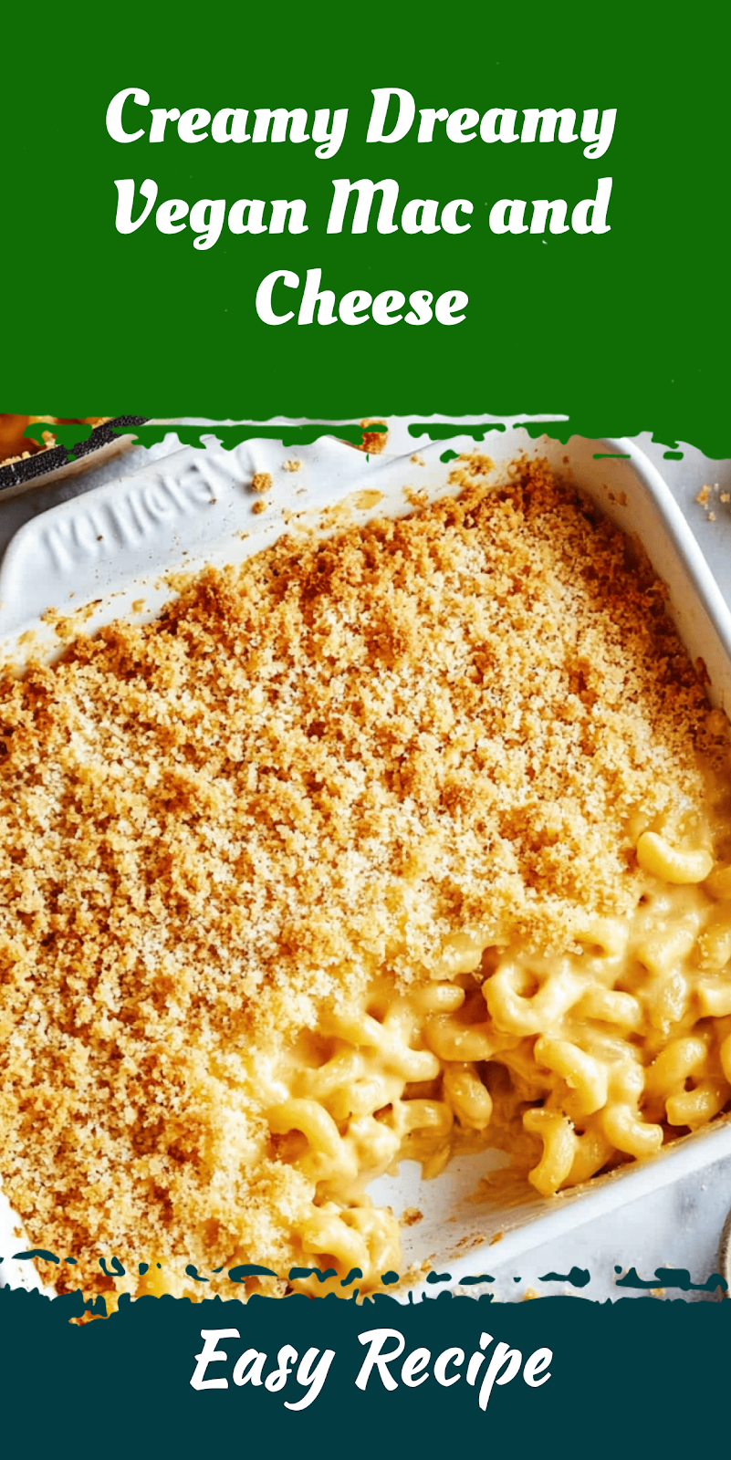 Creamy Dreamy Vegan Mac and Cheese