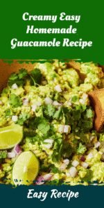 Creamy Easy Homemade Guacamole Recipe
