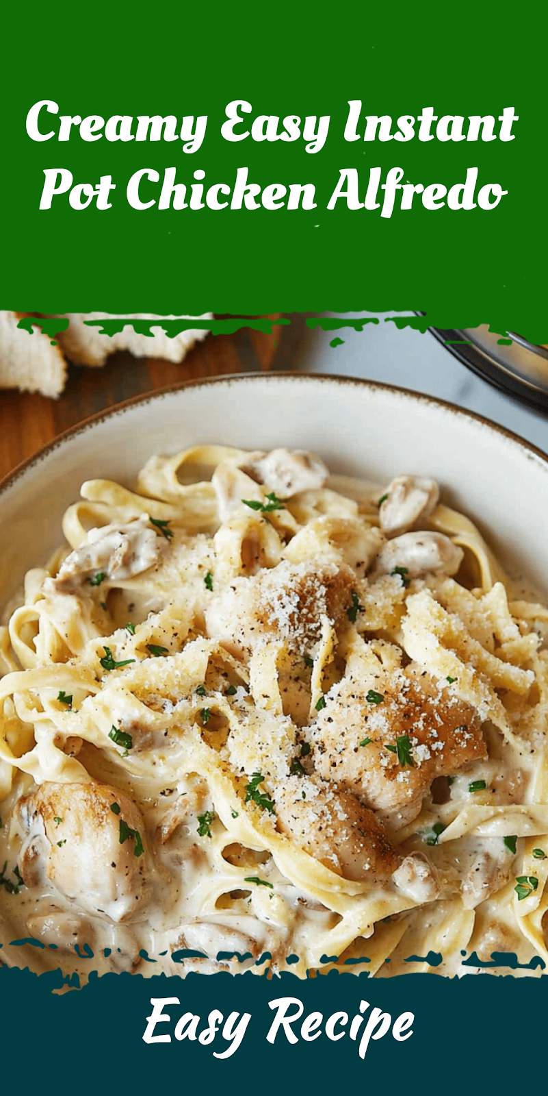 Creamy Easy Instant Pot Chicken Alfredo