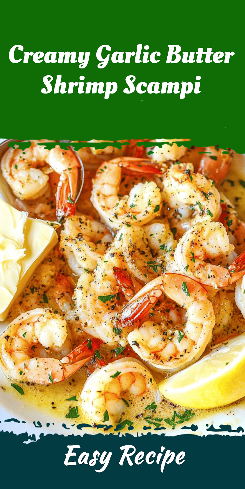 Creamy Garlic Butter Shrimp Scampi