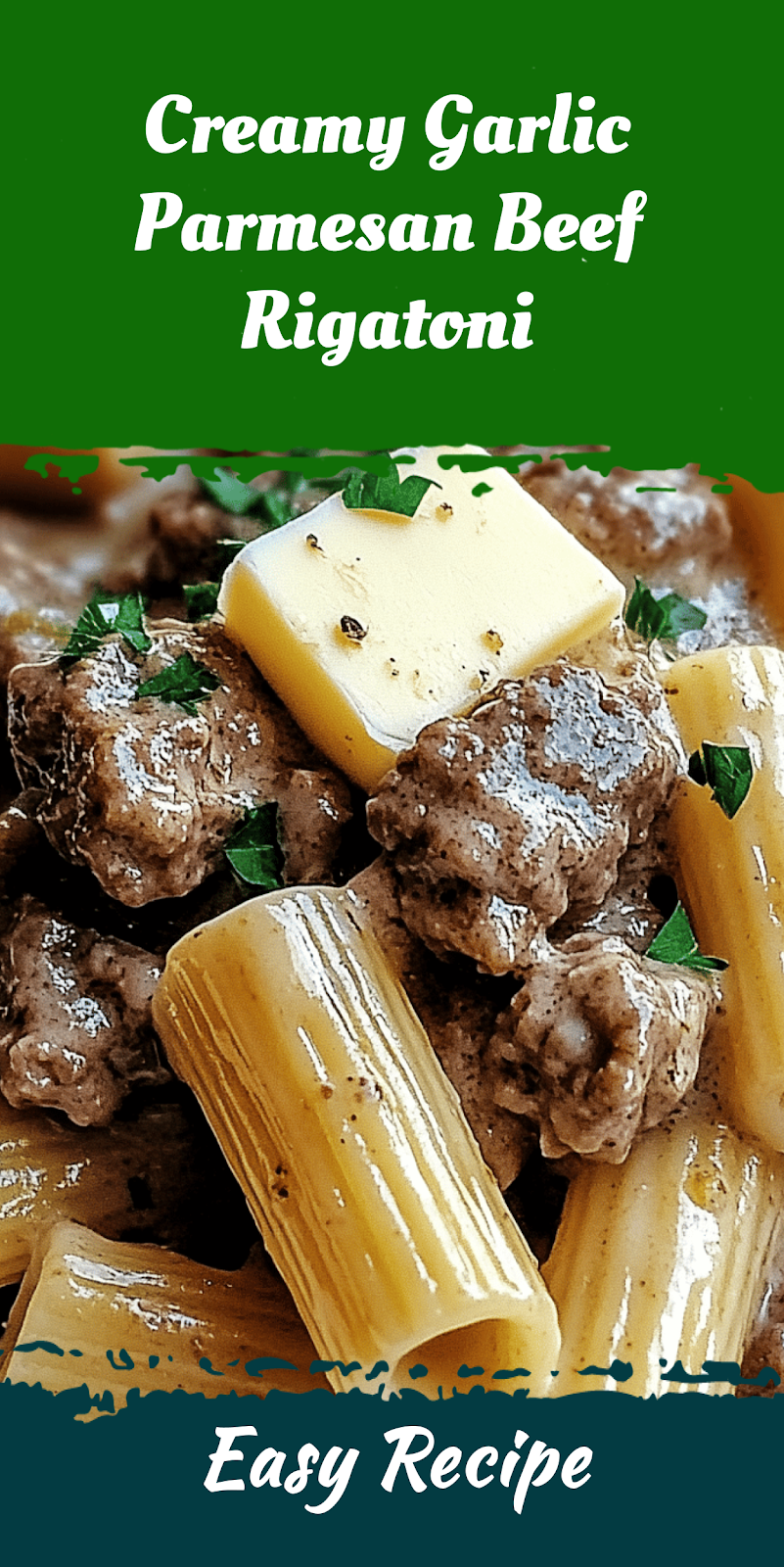 Creamy Garlic Parmesan Beef Rigatoni