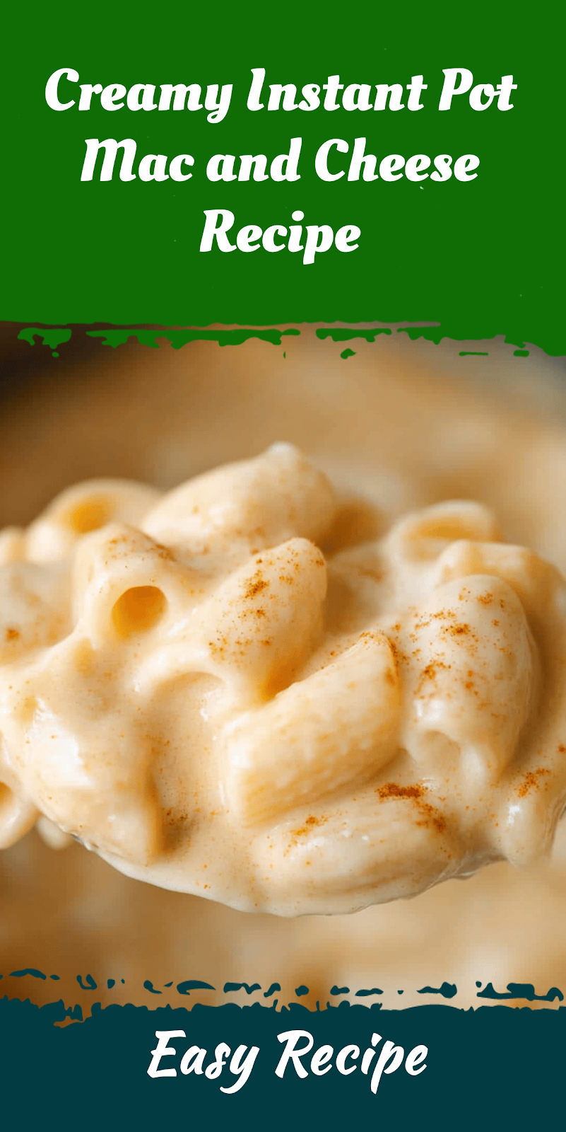 Creamy Instant Pot Mac and Cheese Recipe