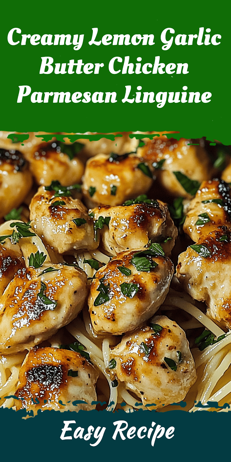 Creamy Lemon Garlic Butter Chicken Parmesan Linguine