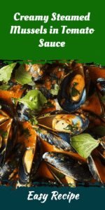 Creamy Steamed Mussels in Tomato Sauce