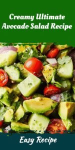 Creamy Ultimate Avocado Salad Recipe