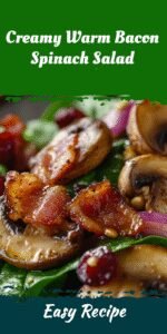 Creamy Warm Bacon Spinach Salad