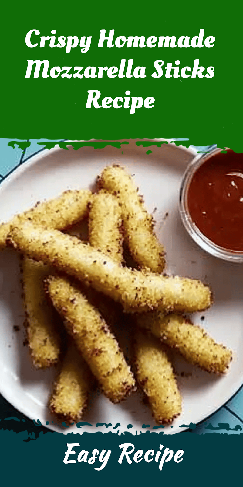 Crispy Homemade Mozzarella Sticks Recipe