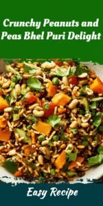 Crunchy Peanuts and Peas Bhel Puri Delight