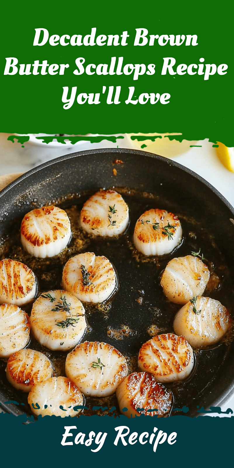 Decadent Brown Butter Scallops Recipe You'll Love