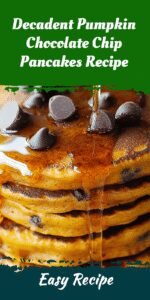 Decadent Pumpkin Chocolate Chip Pancakes Recipe