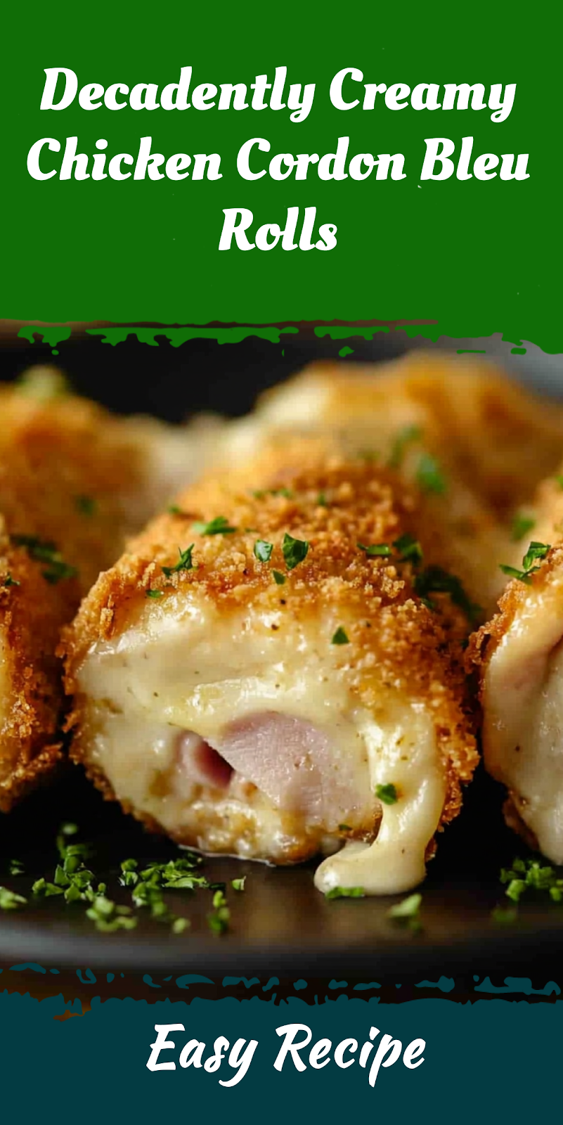 Decadently Creamy Chicken Cordon Bleu Rolls