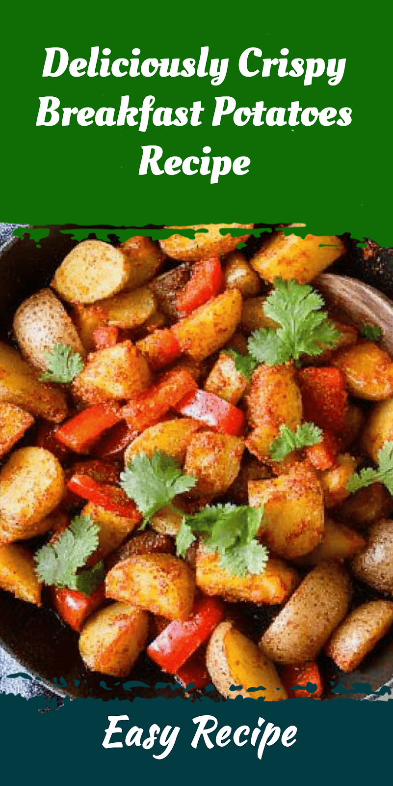 Deliciously Crispy Breakfast Potatoes Recipe