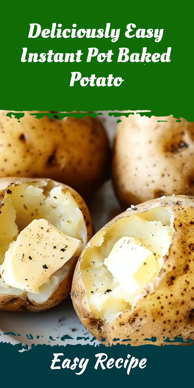 Deliciously Easy Instant Pot Baked Potato
