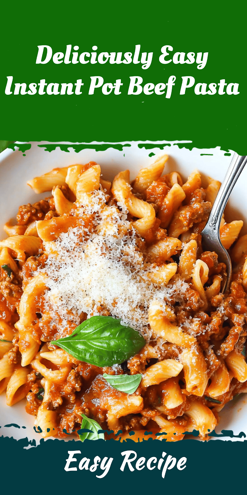 Deliciously Easy Instant Pot Beef Pasta