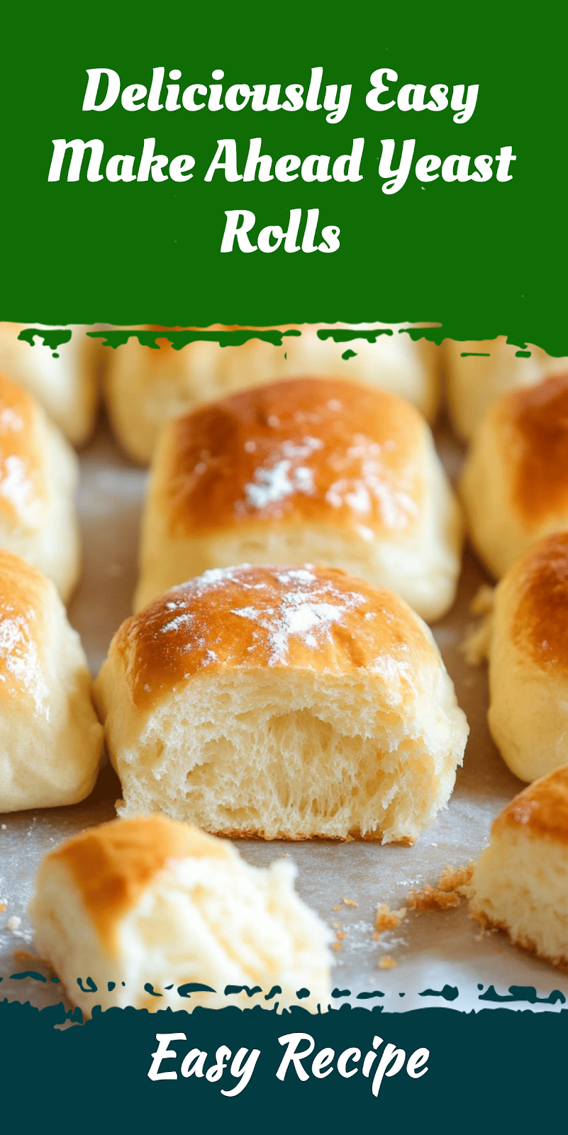 Deliciously Easy Make Ahead Yeast Rolls