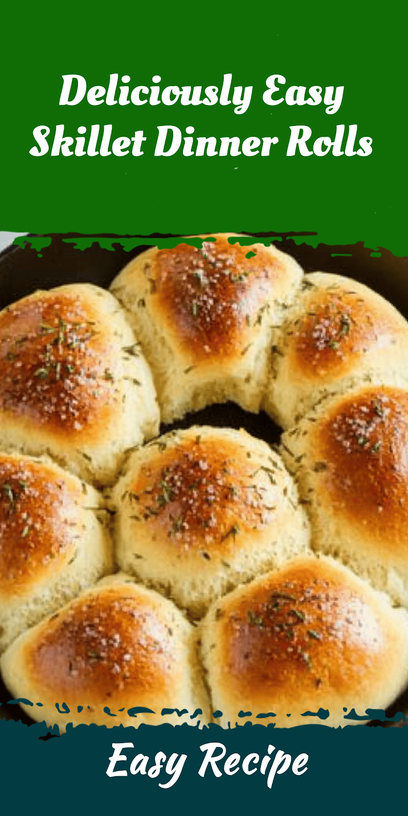 Deliciously Easy Skillet Dinner Rolls