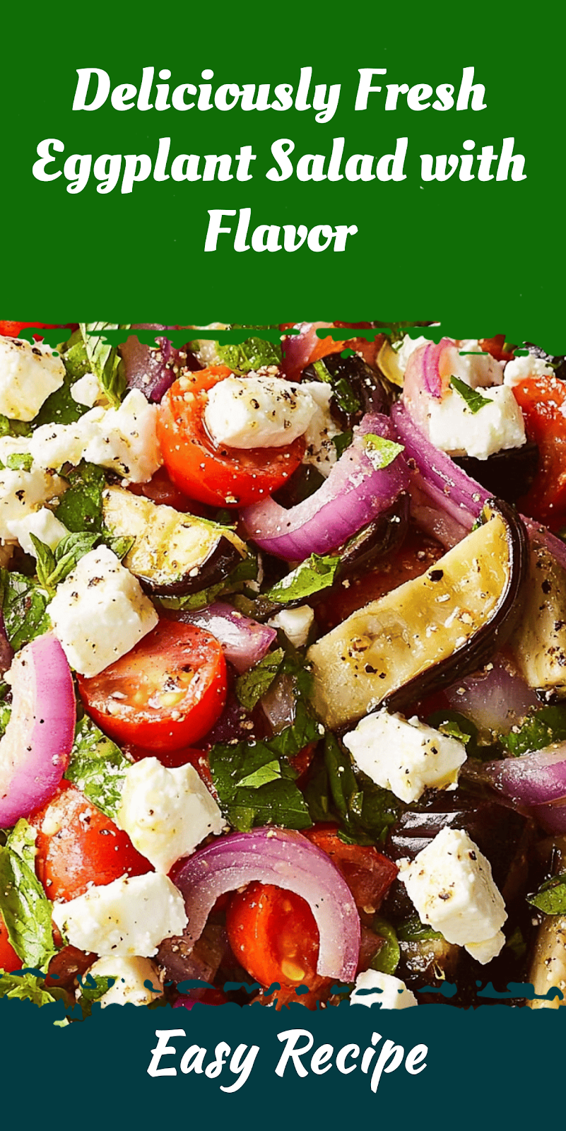 Deliciously Fresh Eggplant Salad with Flavor