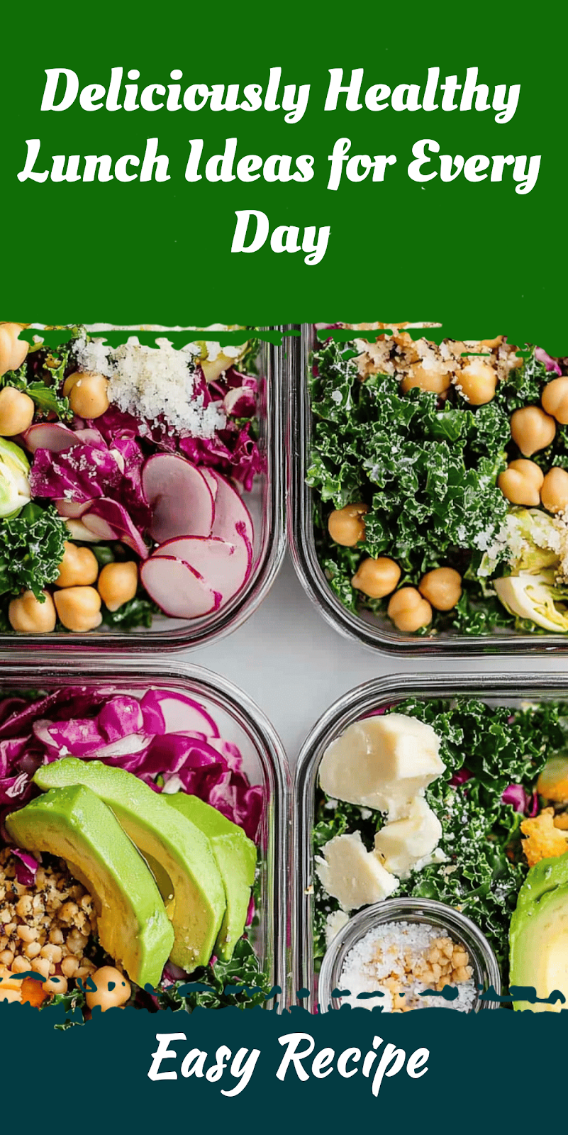 Deliciously Healthy Lunch Ideas for Every Day