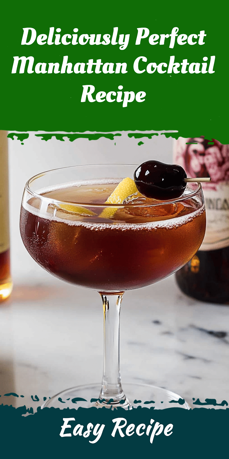 Deliciously Perfect Manhattan Cocktail Recipe