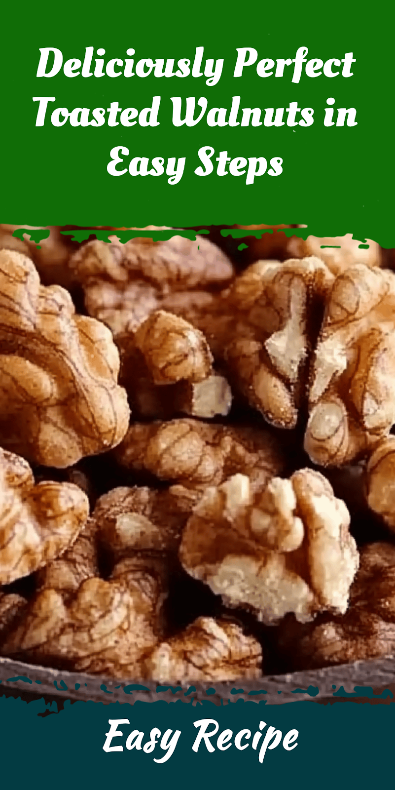 Deliciously Perfect Toasted Walnuts in Easy Steps