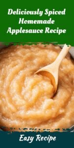 Deliciously Spiced Homemade Applesauce Recipe
