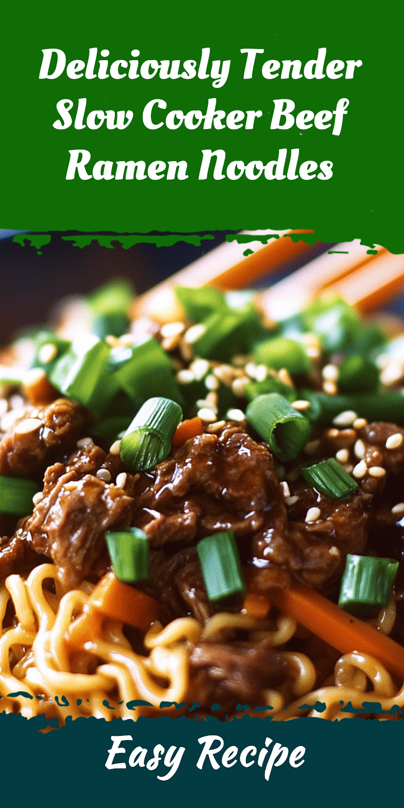 Deliciously Tender Slow Cooker Beef Ramen Noodles