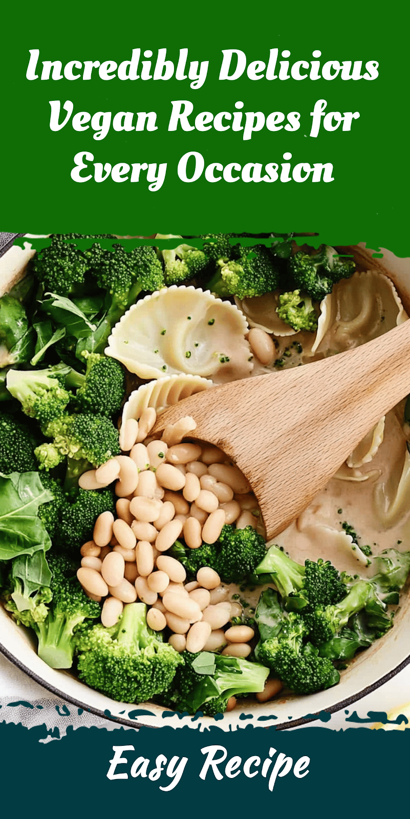 Incredibly Delicious Vegan Recipes for Every Occasion