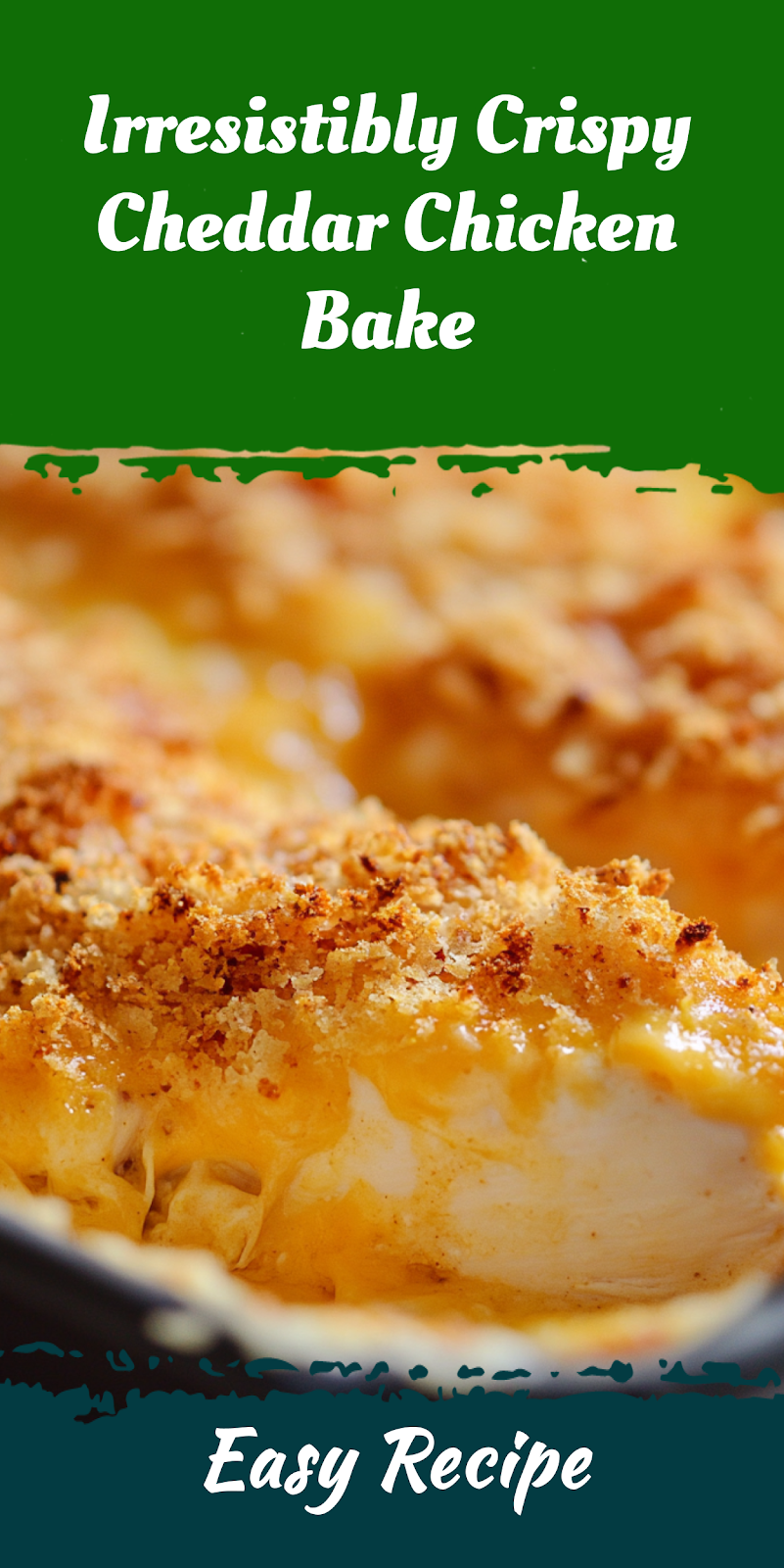 Irresistibly Crispy Cheddar Chicken Bake