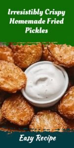 Irresistibly Crispy Homemade Fried Pickles