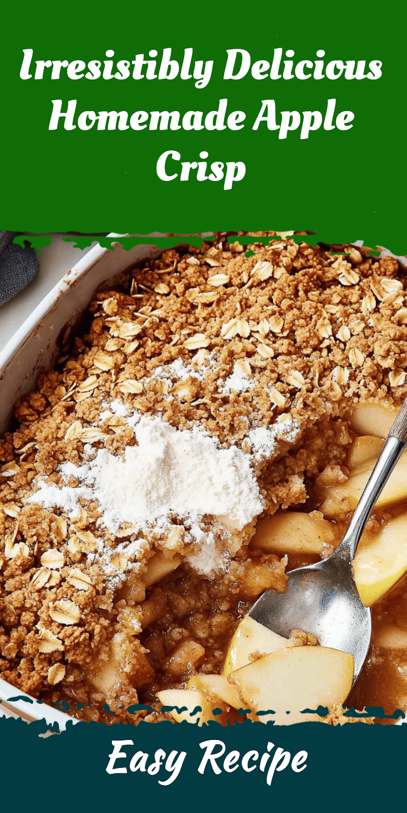Irresistibly Delicious Homemade Apple Crisp