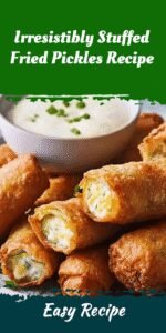 Irresistibly Stuffed Fried Pickles Recipe