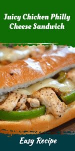 Juicy Chicken Philly Cheese Sandwich