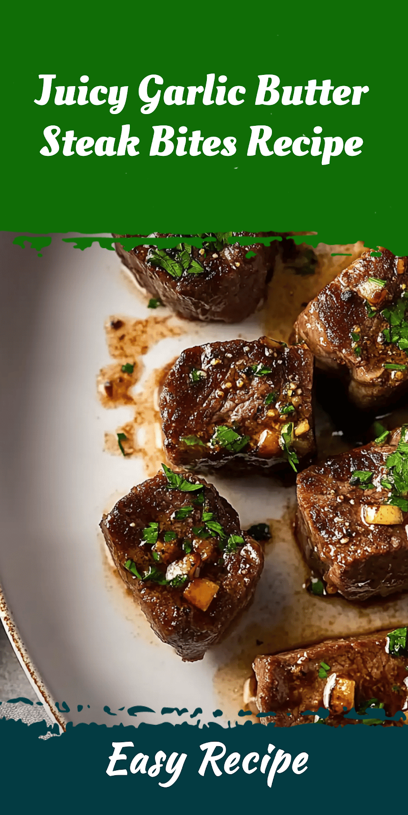 Juicy Garlic Butter Steak Bites Recipe