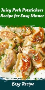 Juicy Pork Potstickers Recipe for Easy Dinner