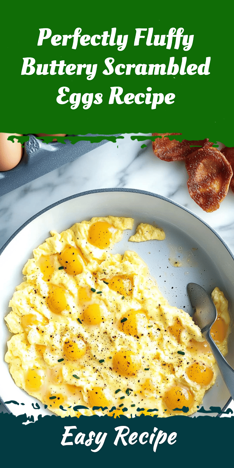 Perfectly Fluffy Buttery Scrambled Eggs Recipe