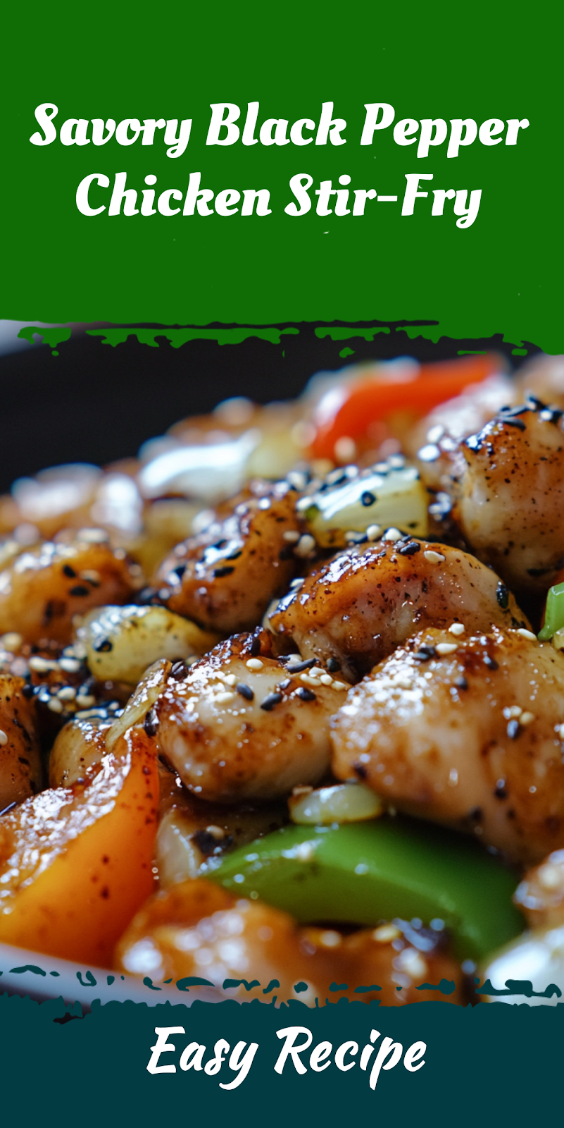 Savory Black Pepper Chicken Stir-Fry