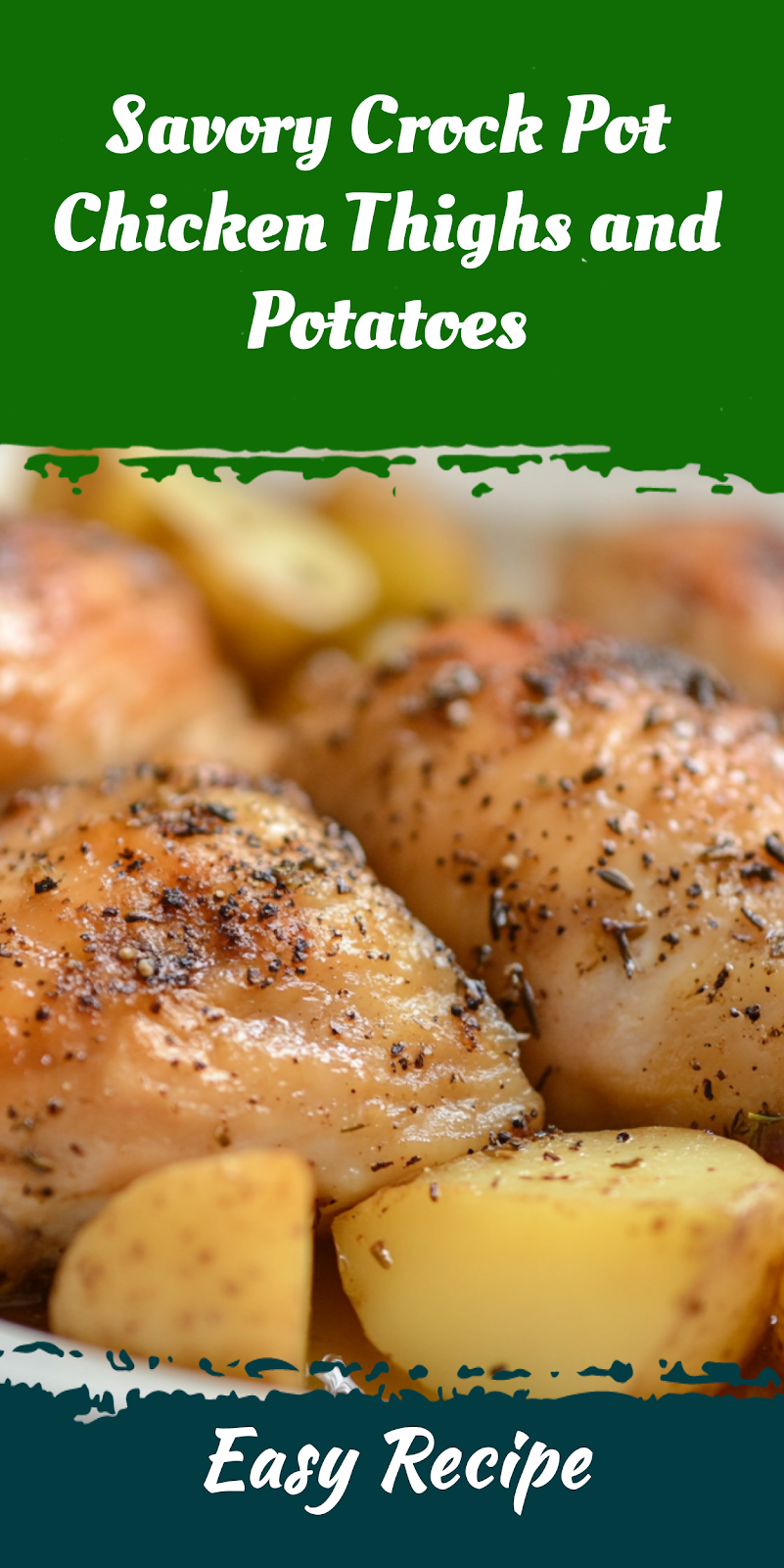 Savory Crock Pot Chicken Thighs and Potatoes