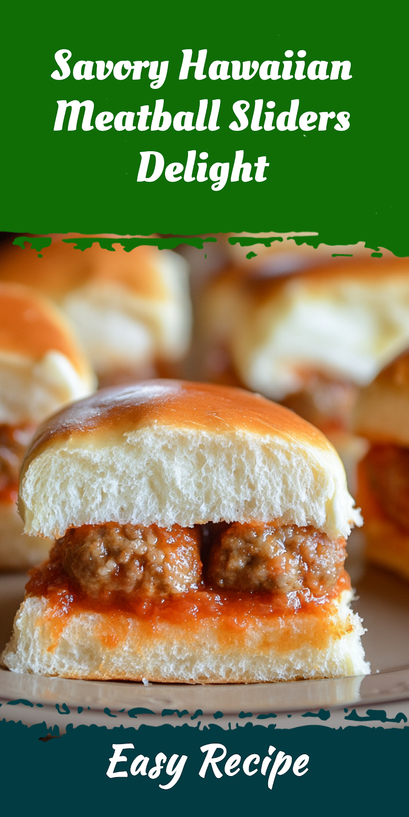 Savory Hawaiian Meatball Sliders Delight