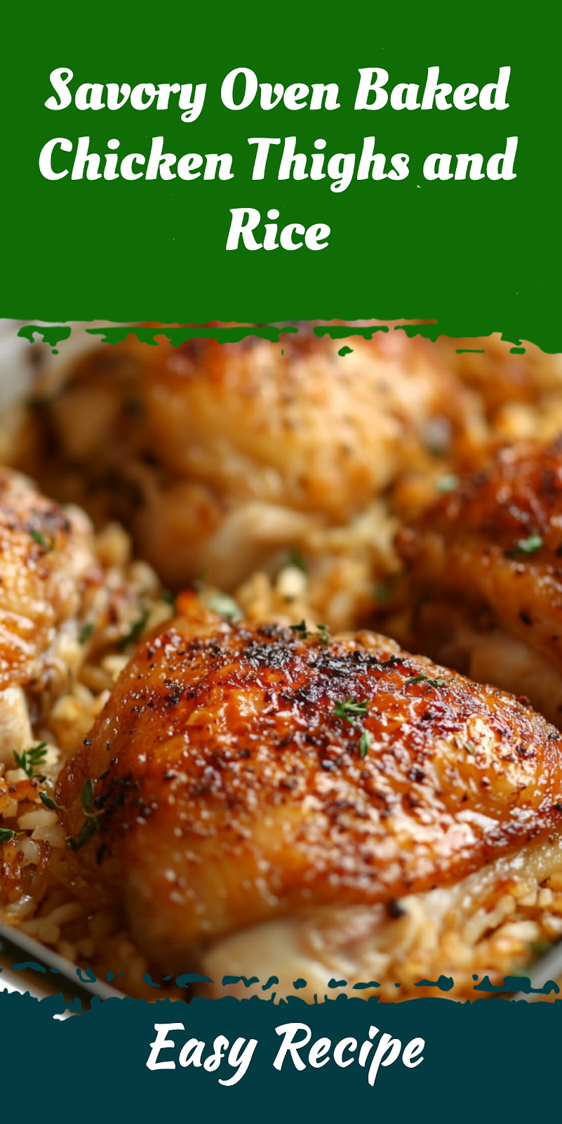 Savory Oven Baked Chicken Thighs and Rice