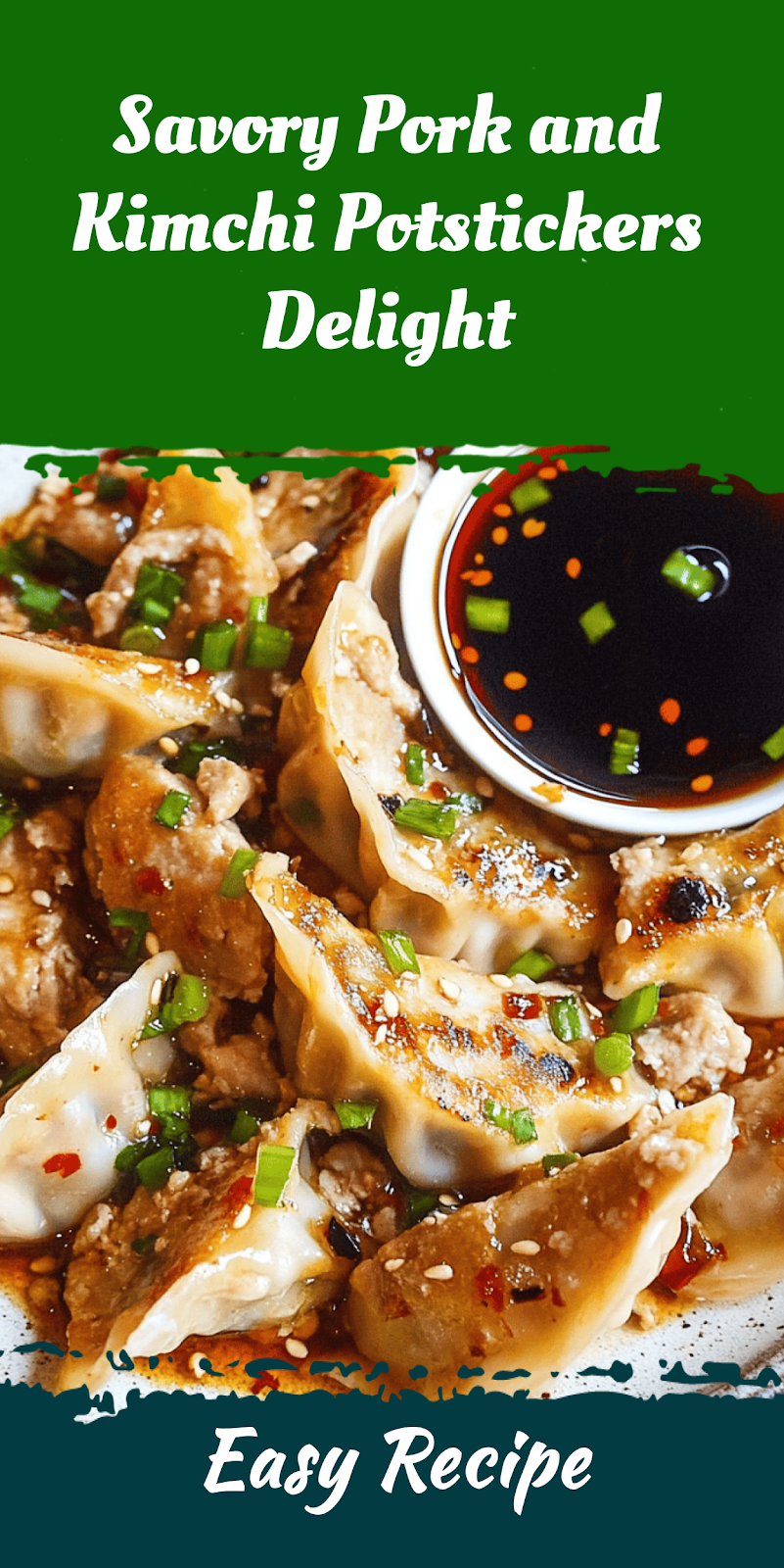 Savory Pork and Kimchi Potstickers Delight