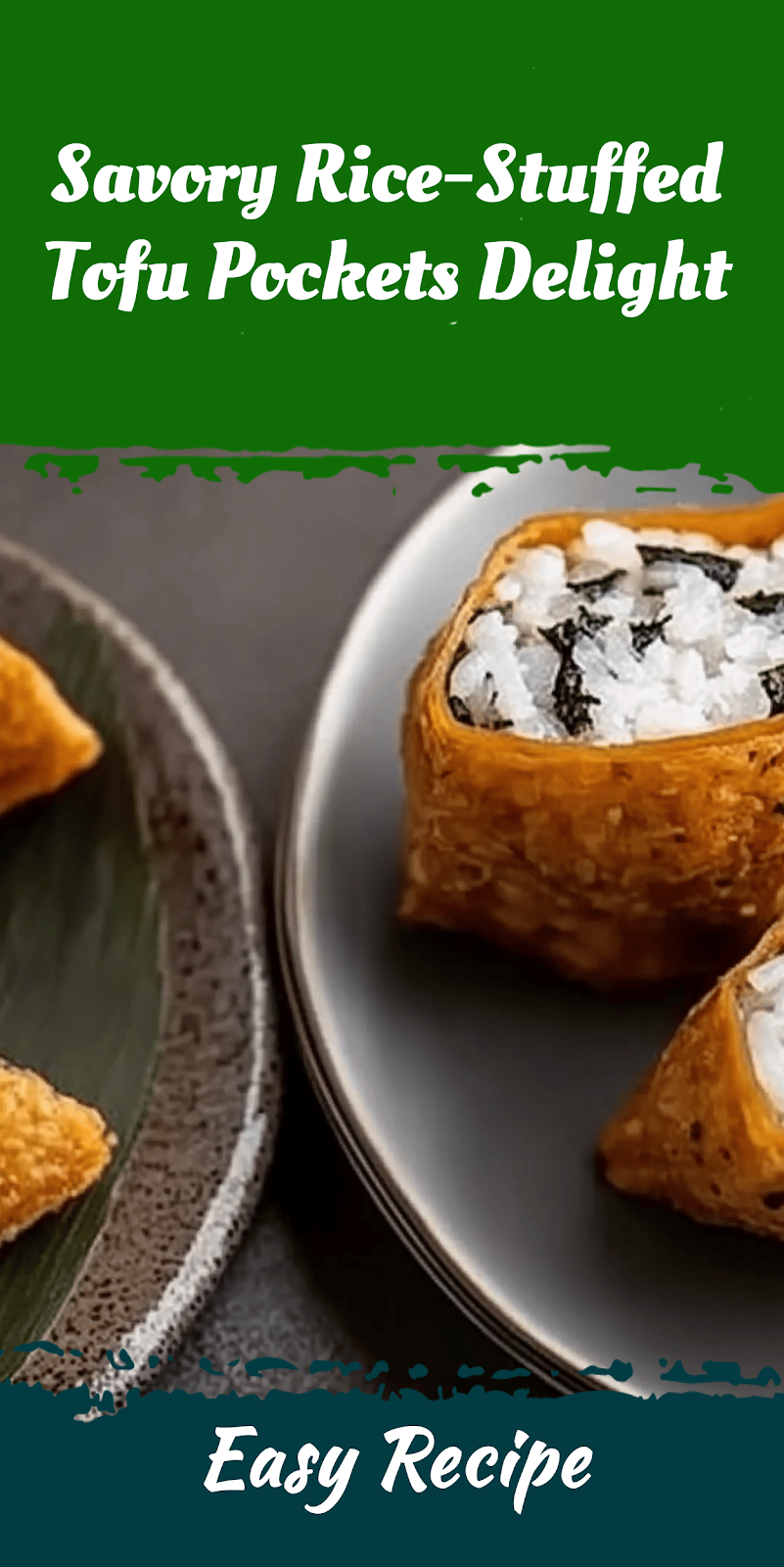 Savory Rice-Stuffed Tofu Pockets Delight