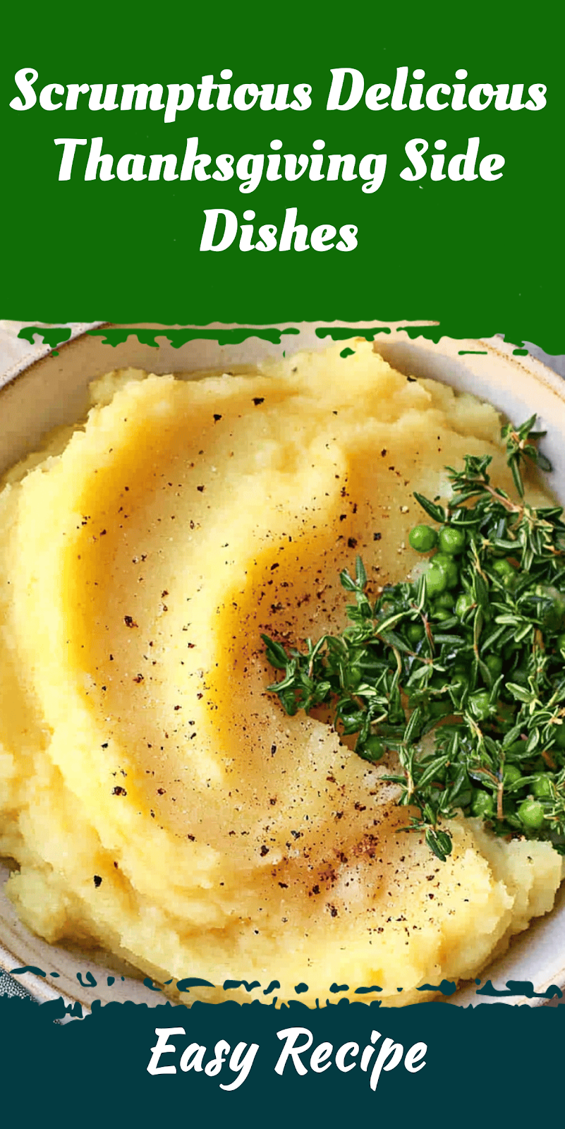 Scrumptious Delicious Thanksgiving Side Dishes