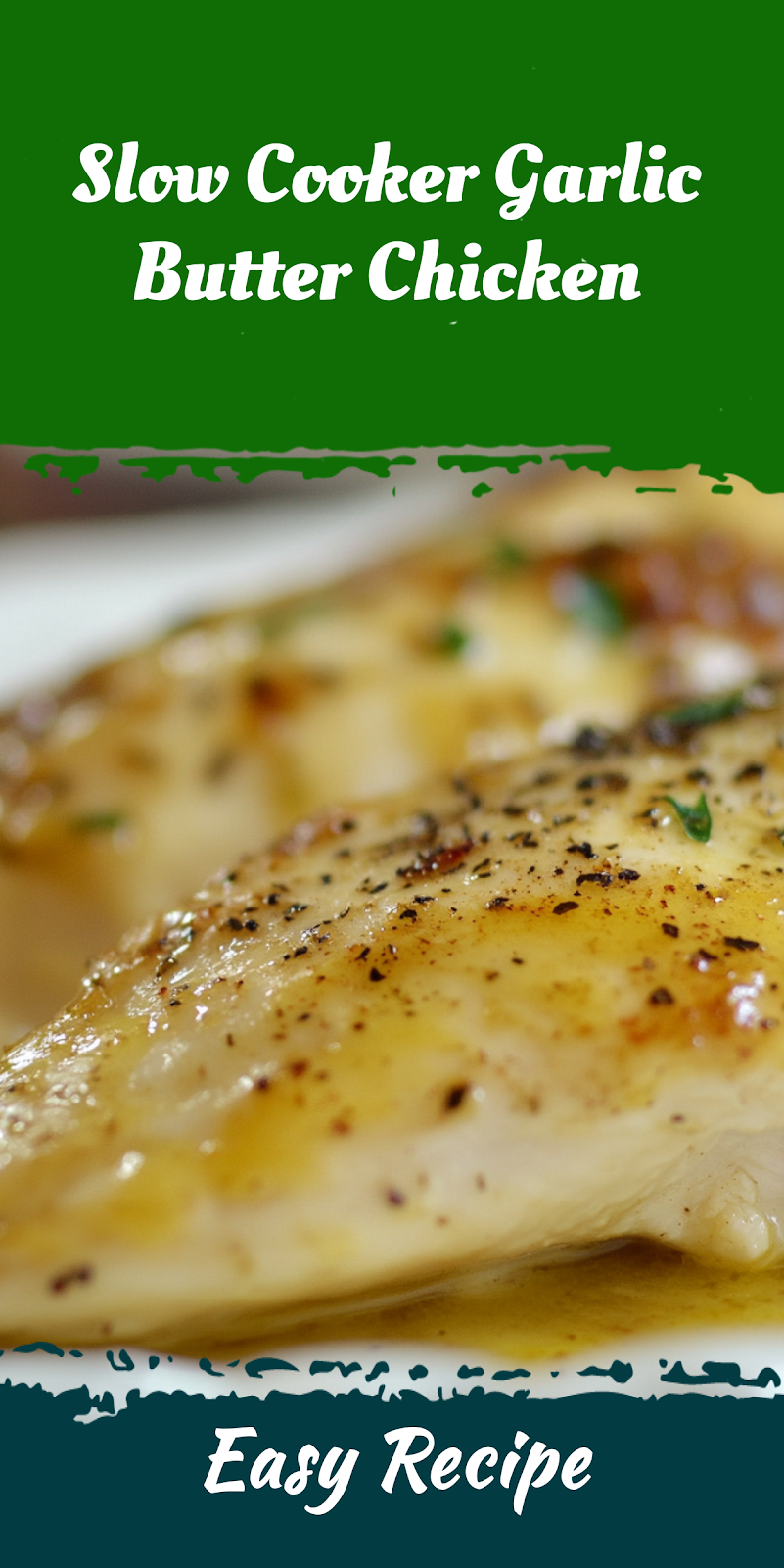 Slow Cooker Garlic Butter Chicken