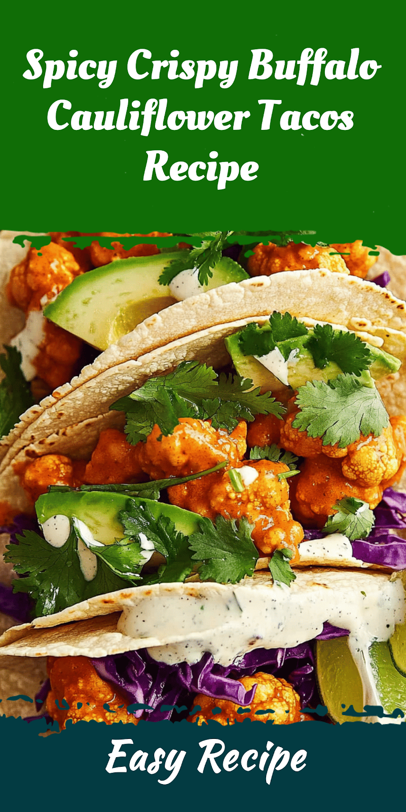 Spicy Crispy Buffalo Cauliflower Tacos Recipe