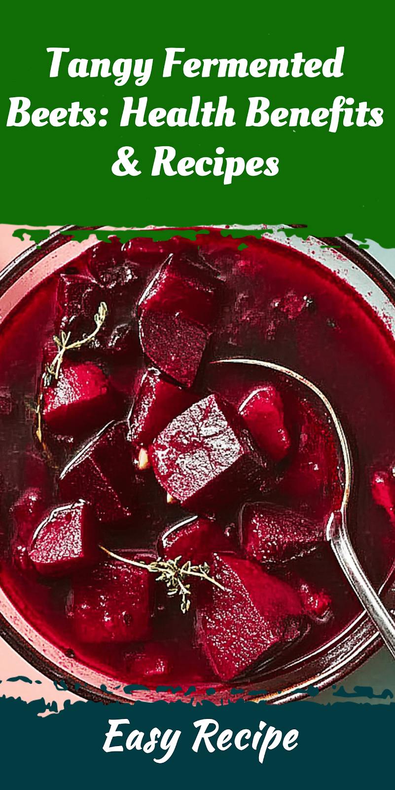 Tangy Fermented Beets: Health Benefits & Recipes